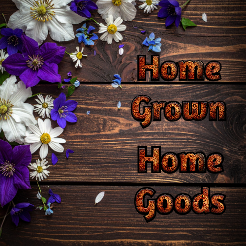 Home Grown Home Goods 